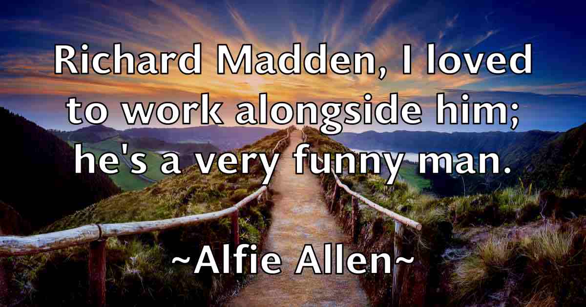 /images/quoteimage/alfie-allen-fb-26091.jpg