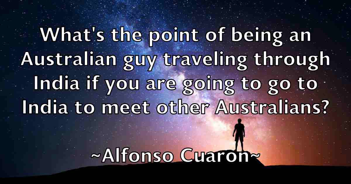 /images/quoteimage/alfonso-cuaron-fb-26123.jpg