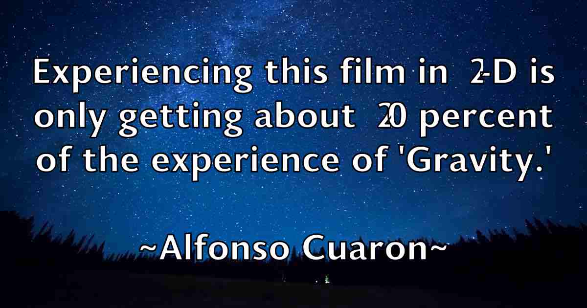 /images/quoteimage/alfonso-cuaron-fb-26133.jpg