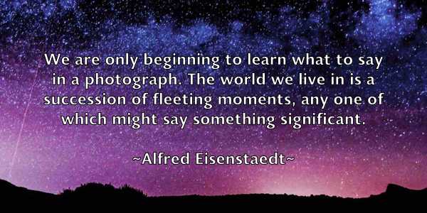 /images/quoteimage/alfred-eisenstaedt-26288.jpg