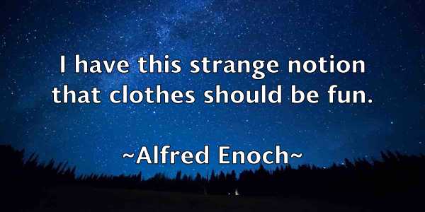 /images/quoteimage/alfred-enoch-26301.jpg