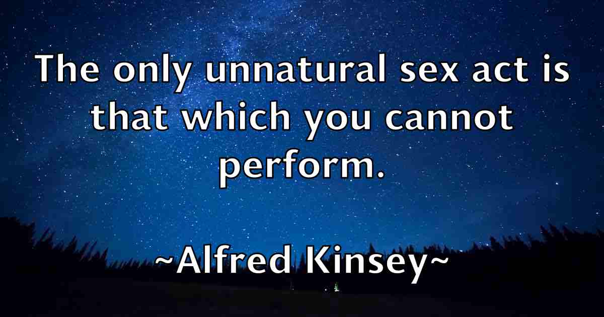 /images/quoteimage/alfred-kinsey-fb-26370.jpg