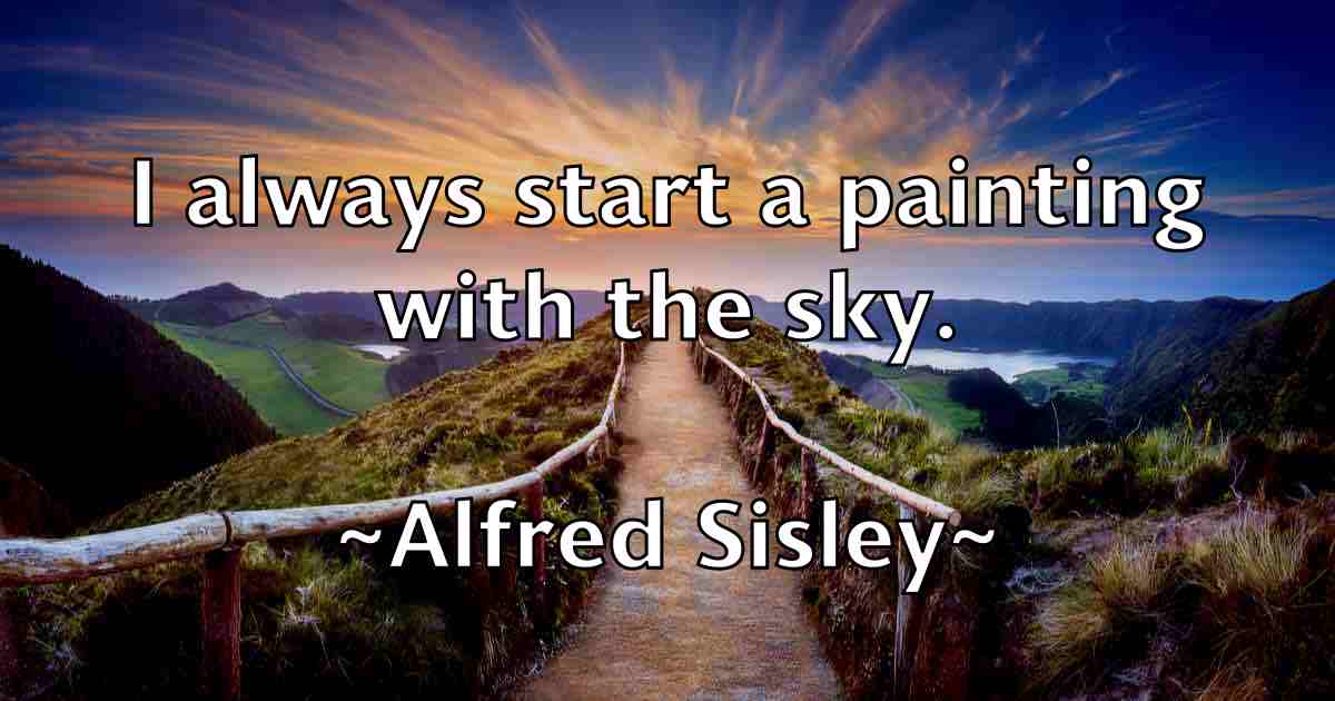 /images/quoteimage/alfred-sisley-fb-26605.jpg