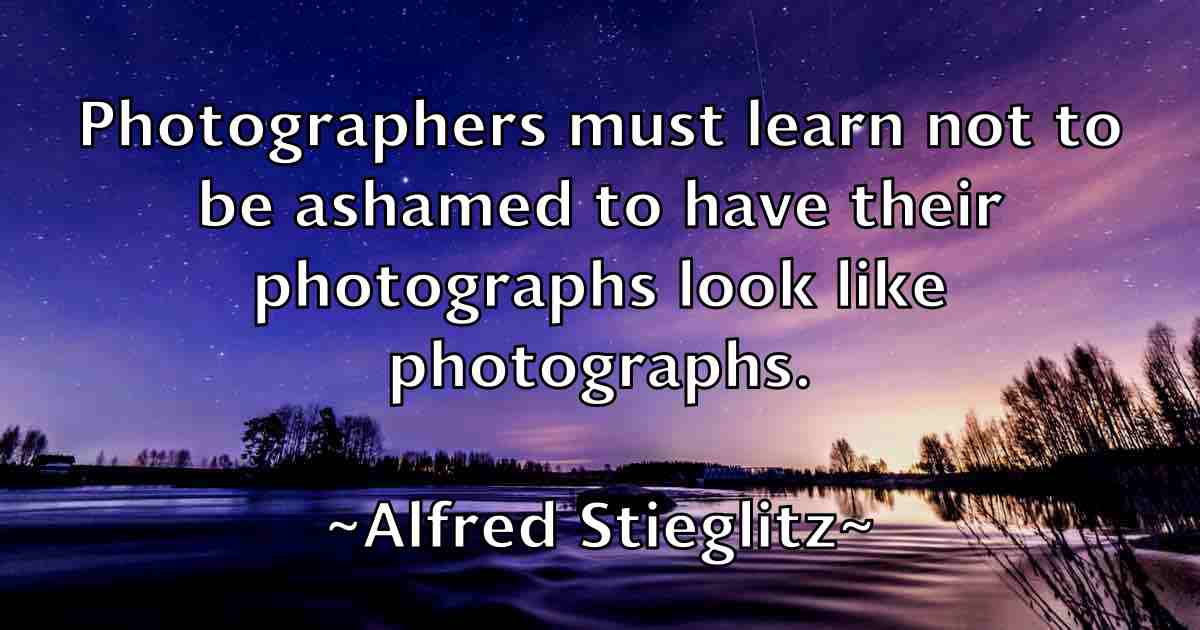 /images/quoteimage/alfred-stieglitz-fb-26618.jpg