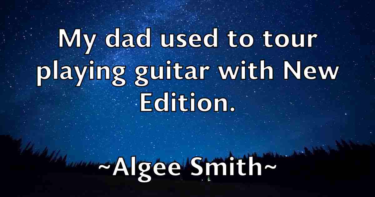 /images/quoteimage/algee-smith-fb-26646.jpg