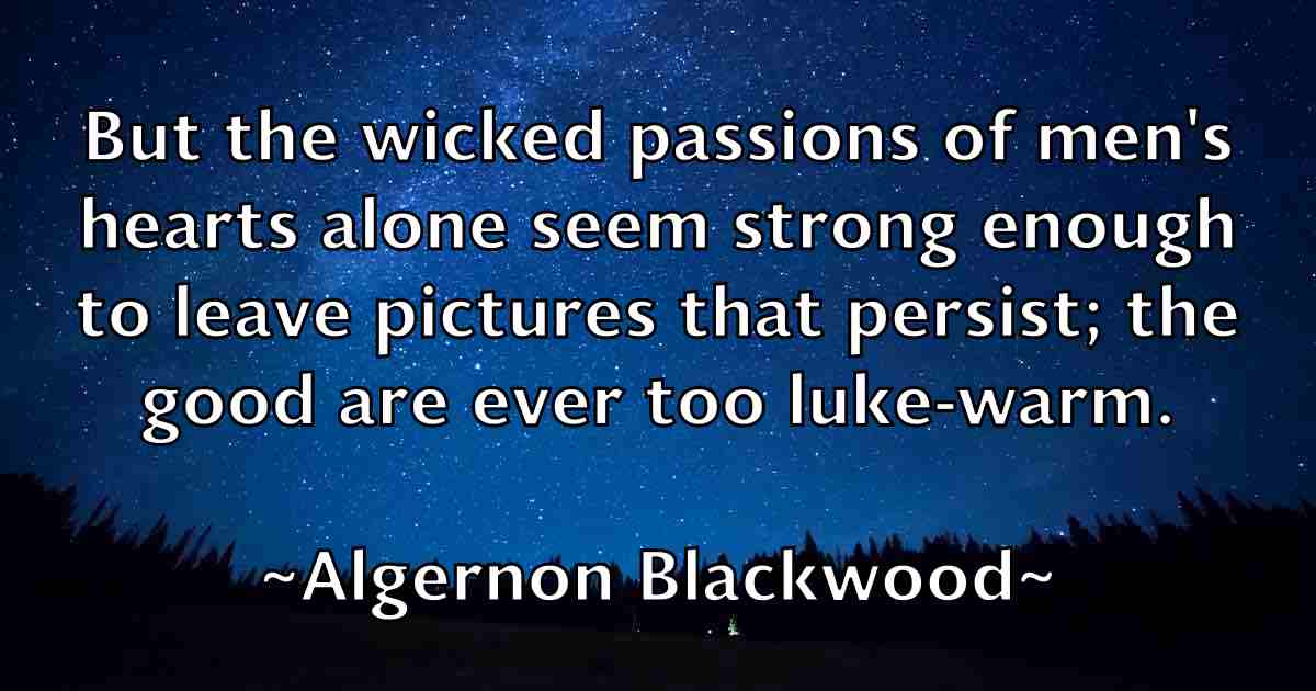 /images/quoteimage/algernon-blackwood-fb-26655.jpg