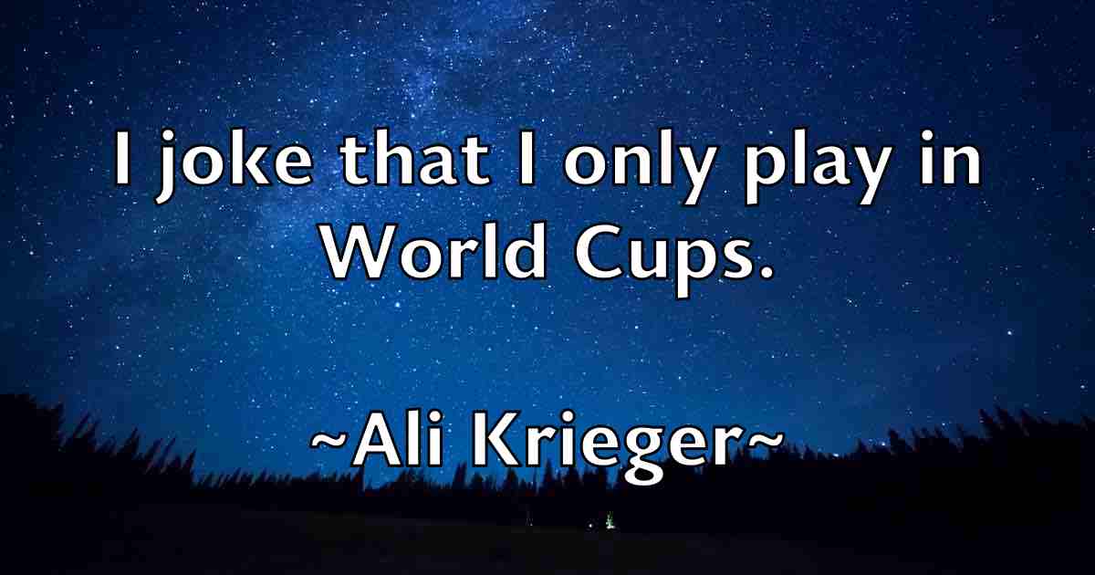 /images/quoteimage/ali-krieger-fb-26996.jpg