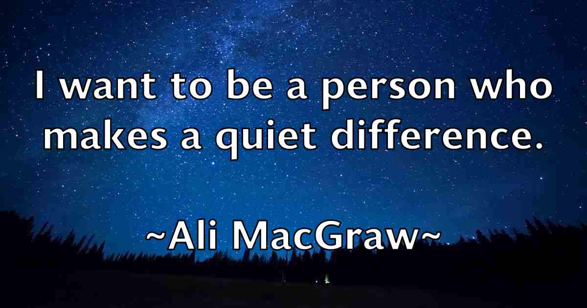 /images/quoteimage/ali-macgraw-fb-27060.jpg