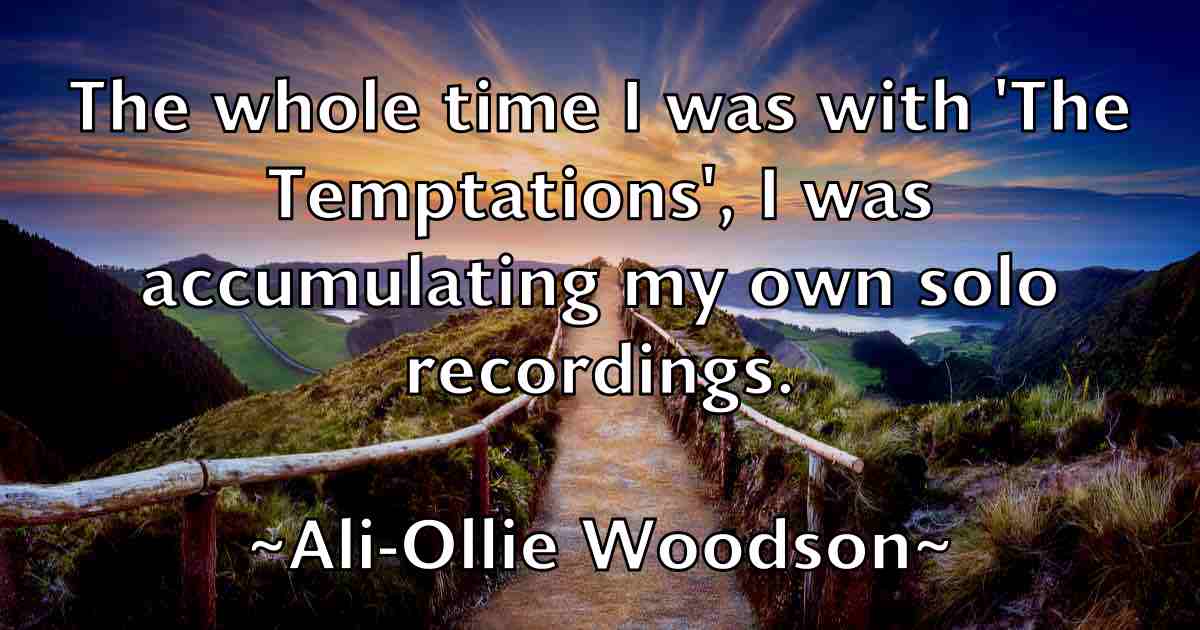 /images/quoteimage/ali-ollie-woodson-fb-27265.jpg