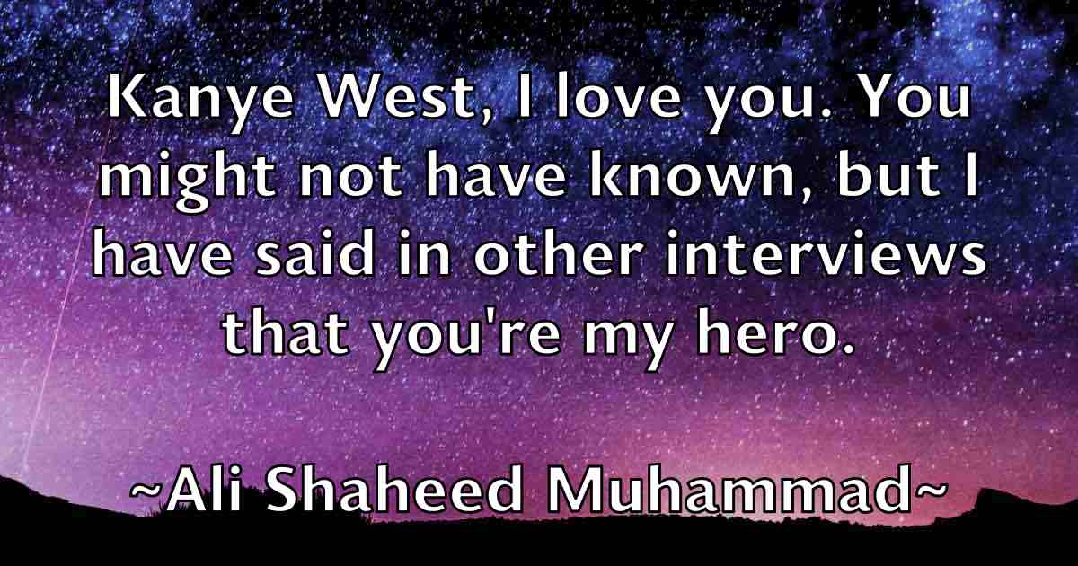 /images/quoteimage/ali-shaheed-muhammad-fb-27119.jpg