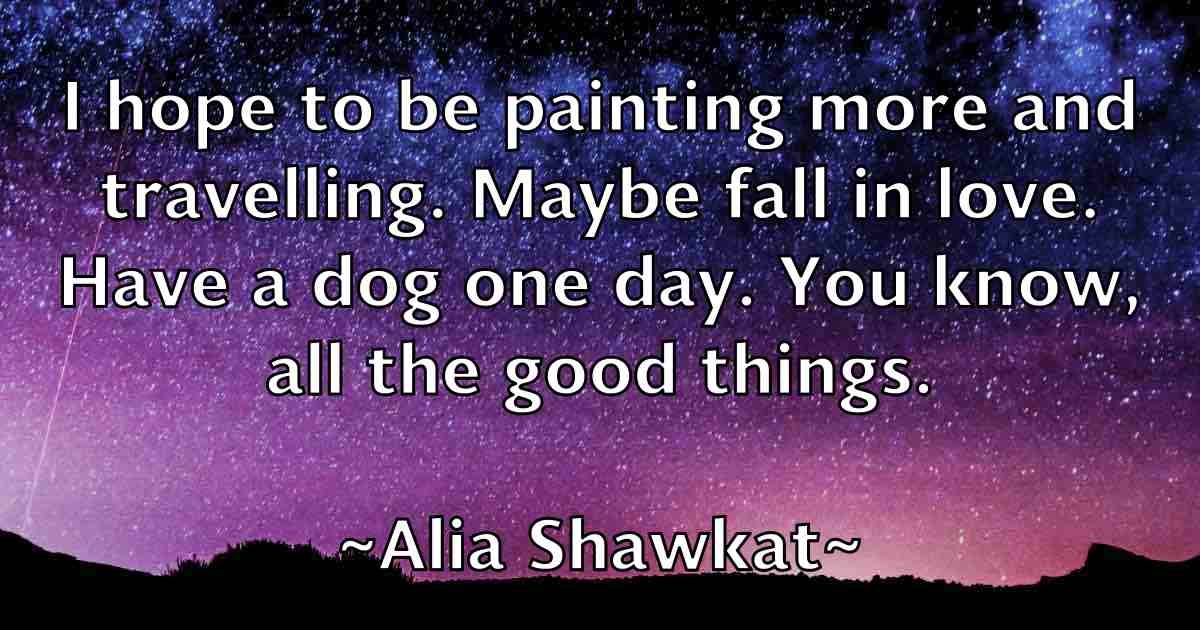 /images/quoteimage/alia-shawkat-fb-27364.jpg