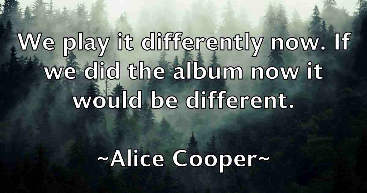 /images/quoteimage/alice-cooper-fb-27455.jpg