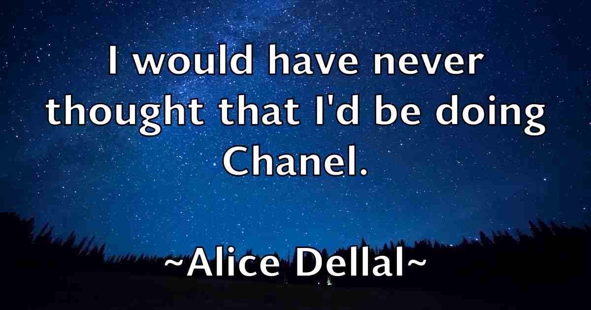 /images/quoteimage/alice-dellal-fb-27484.jpg