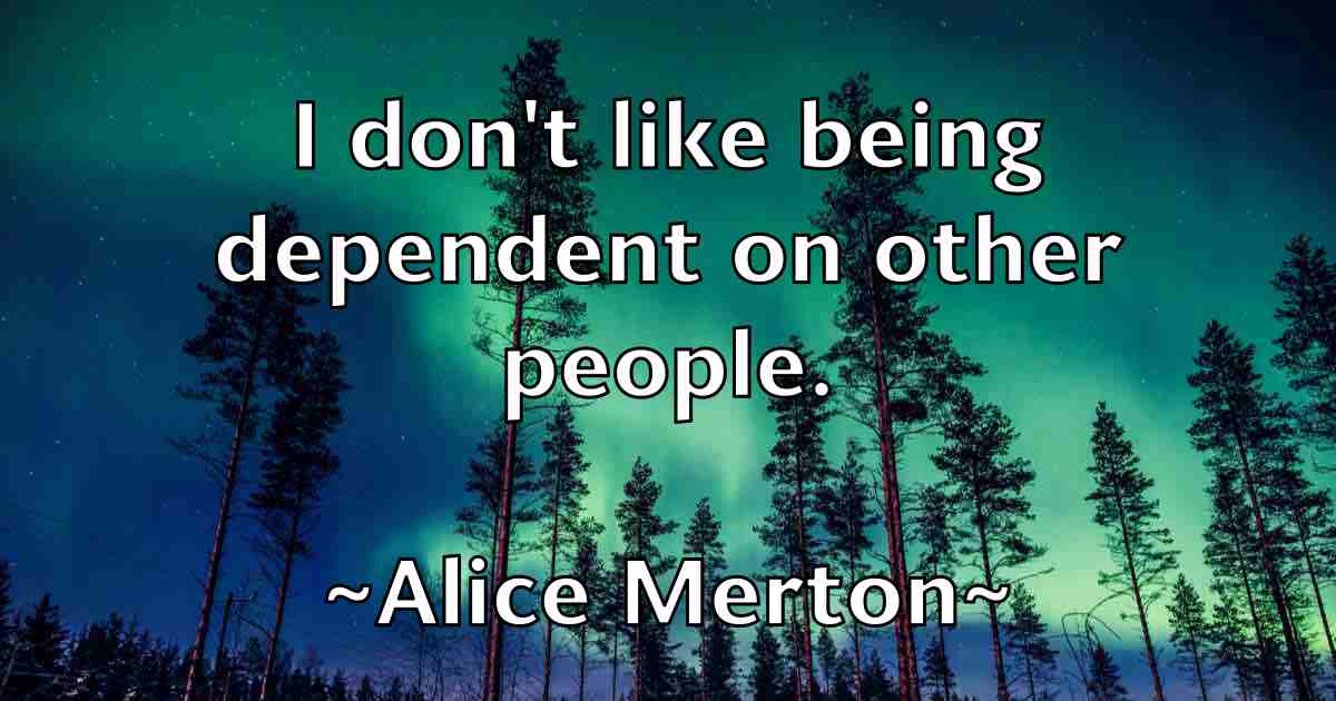 /images/quoteimage/alice-merton-fb-27863.jpg