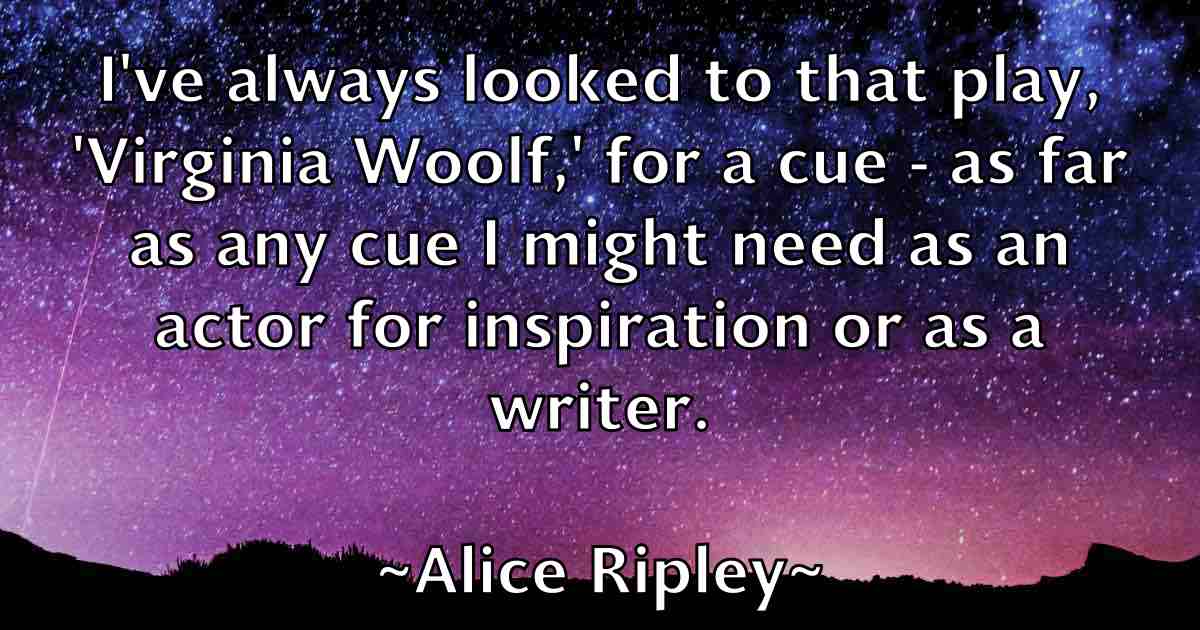 /images/quoteimage/alice-ripley-fb-28050.jpg