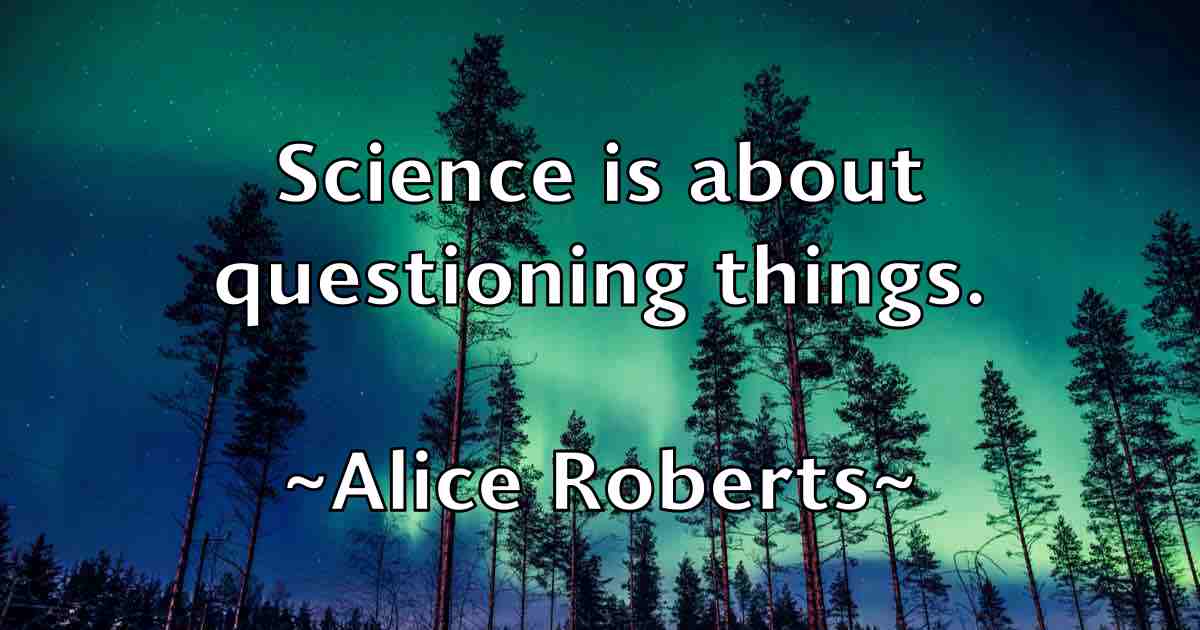 /images/quoteimage/alice-roberts-fb-28183.jpg