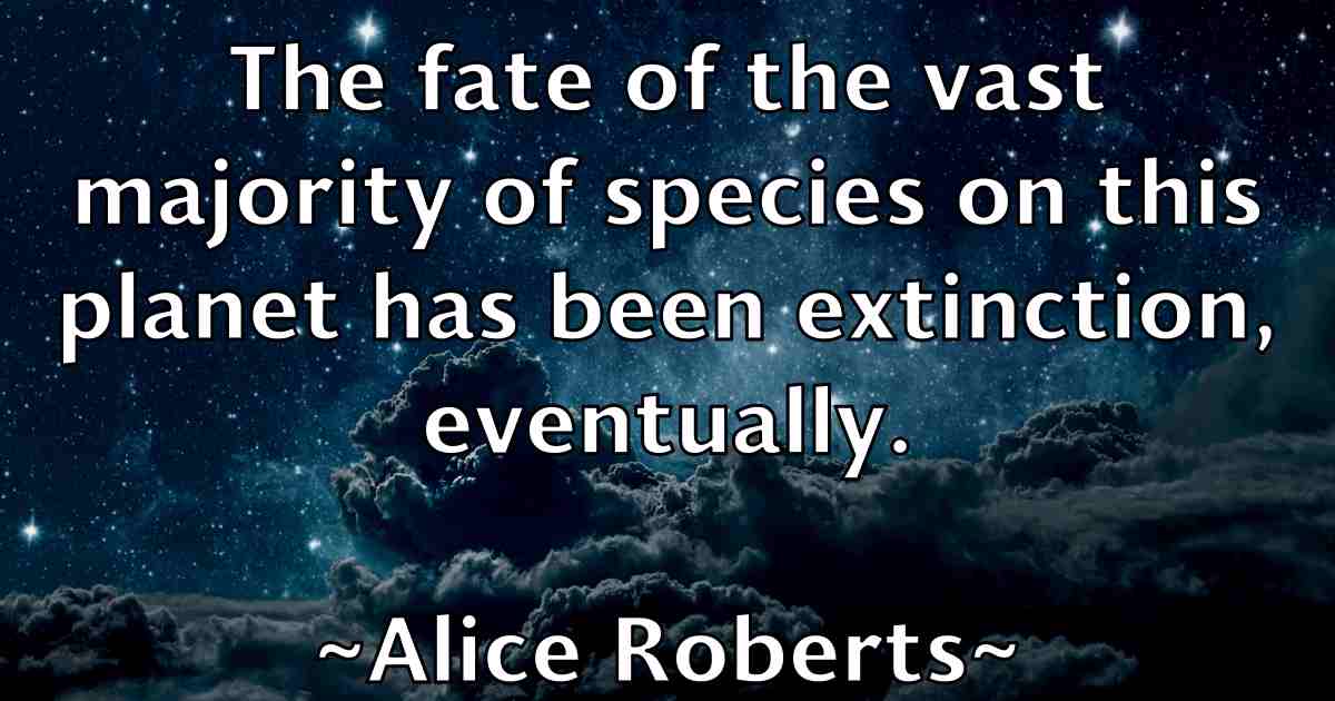 /images/quoteimage/alice-roberts-fb-28223.jpg
