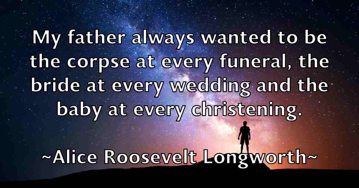 /images/quoteimage/alice-roosevelt-longworth-fb-28246.jpg