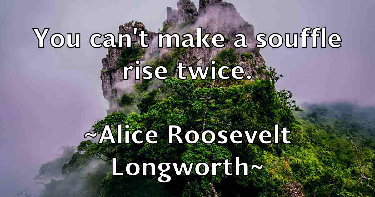 /images/quoteimage/alice-roosevelt-longworth-fb-28249.jpg
