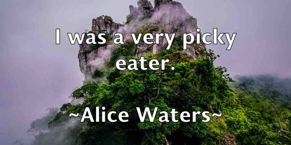 /images/quoteimage/alice-waters-28579.jpg