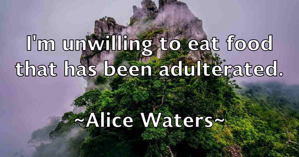 /images/quoteimage/alice-waters-fb-28583.jpg