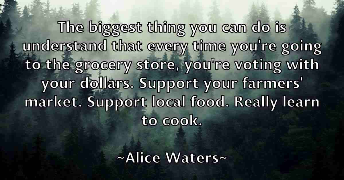 /images/quoteimage/alice-waters-fb-28607.jpg