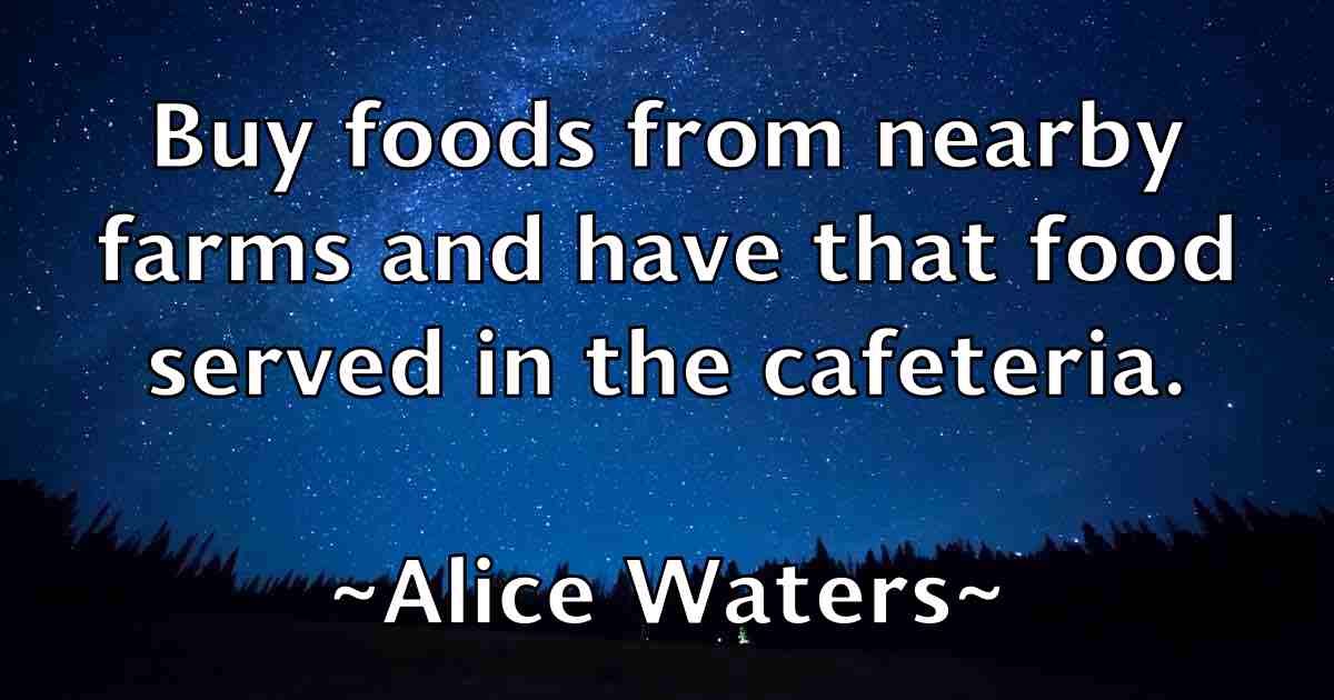 /images/quoteimage/alice-waters-fb-28609.jpg