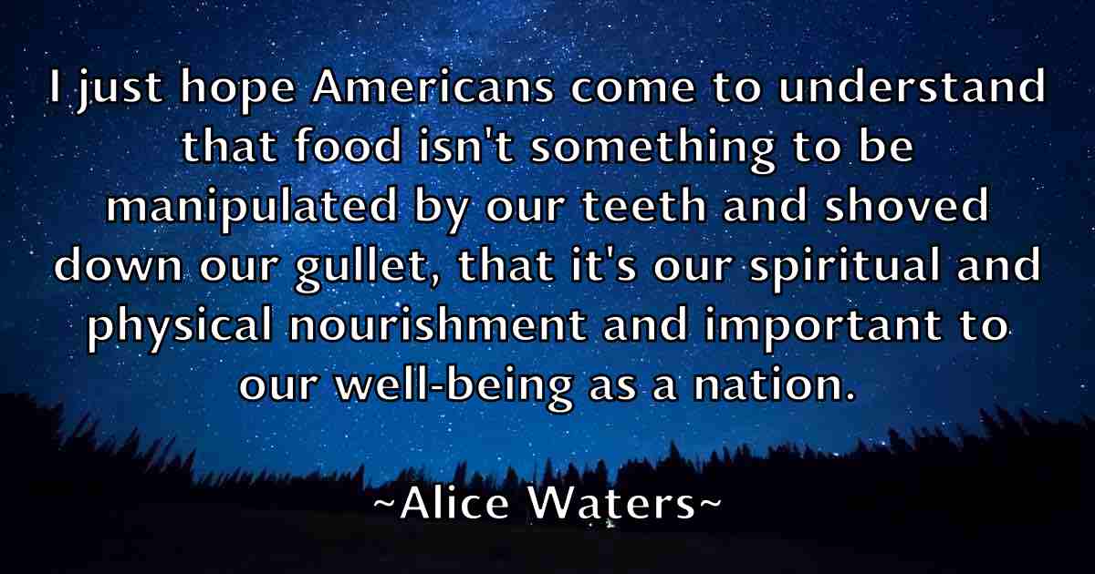/images/quoteimage/alice-waters-fb-28625.jpg
