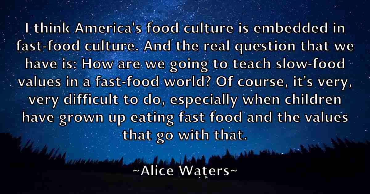 /images/quoteimage/alice-waters-fb-28633.jpg