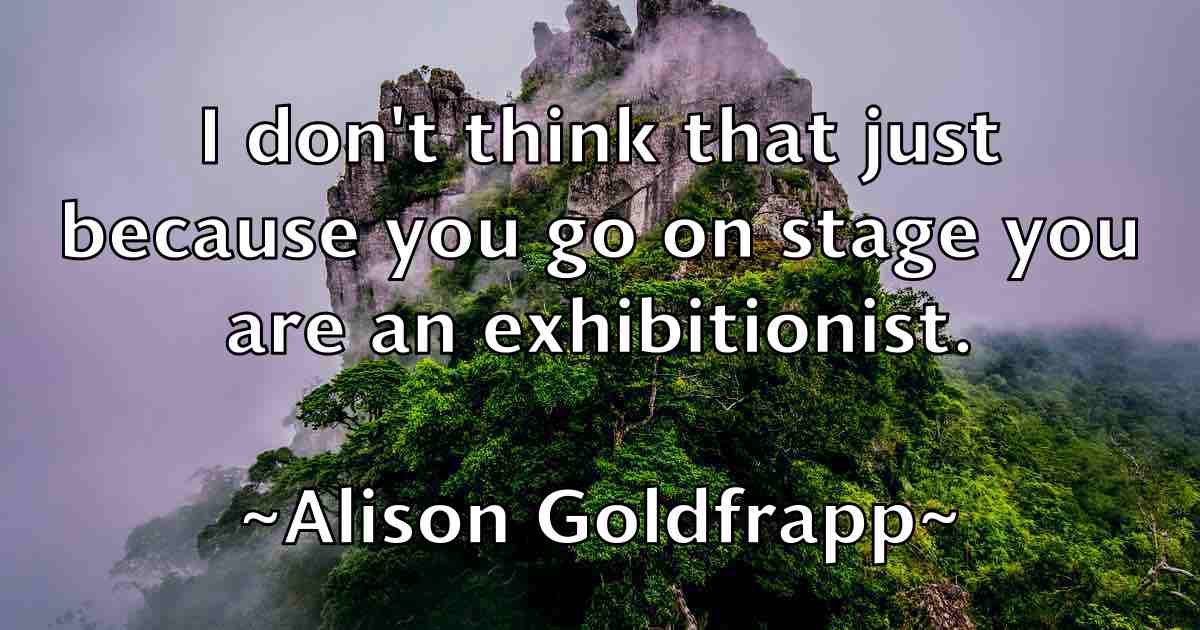 /images/quoteimage/alison-goldfrapp-fb-29133.jpg