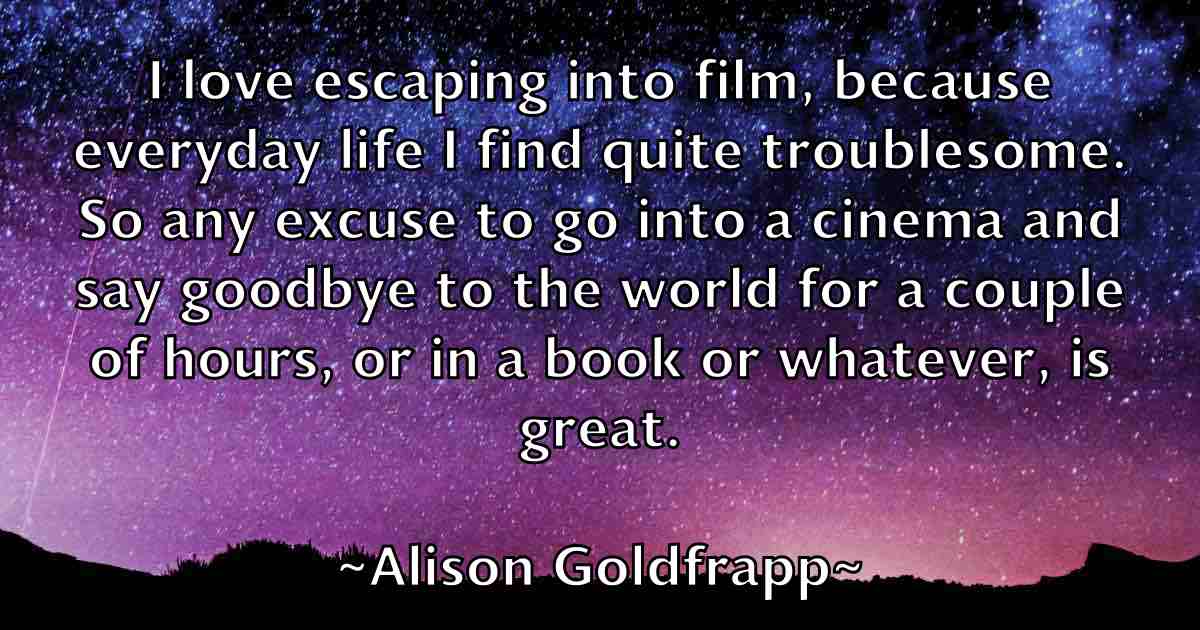 /images/quoteimage/alison-goldfrapp-fb-29146.jpg