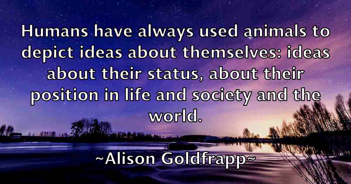 /images/quoteimage/alison-goldfrapp-fb-29150.jpg