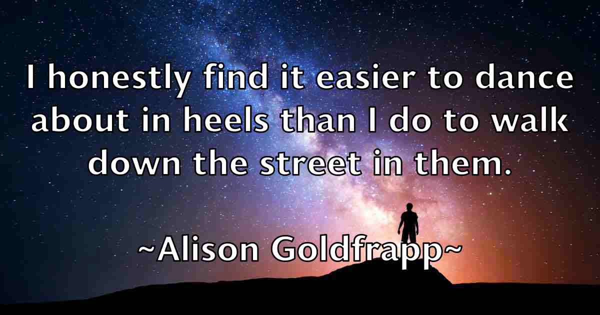 /images/quoteimage/alison-goldfrapp-fb-29162.jpg