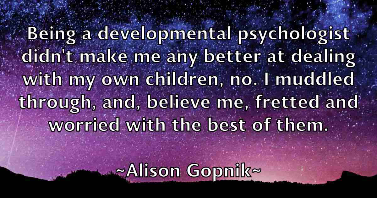 /images/quoteimage/alison-gopnik-fb-29223.jpg