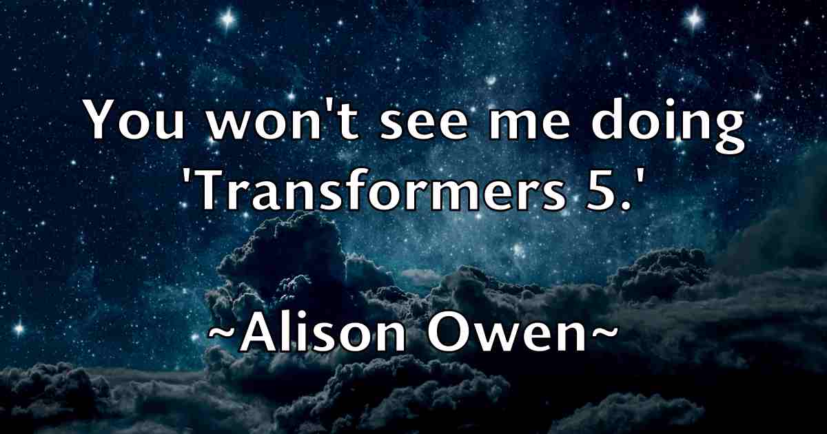 /images/quoteimage/alison-owen-fb-29457.jpg