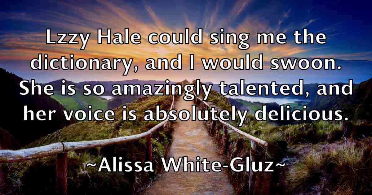 /images/quoteimage/alissa-white-gluz-fb-29667.jpg