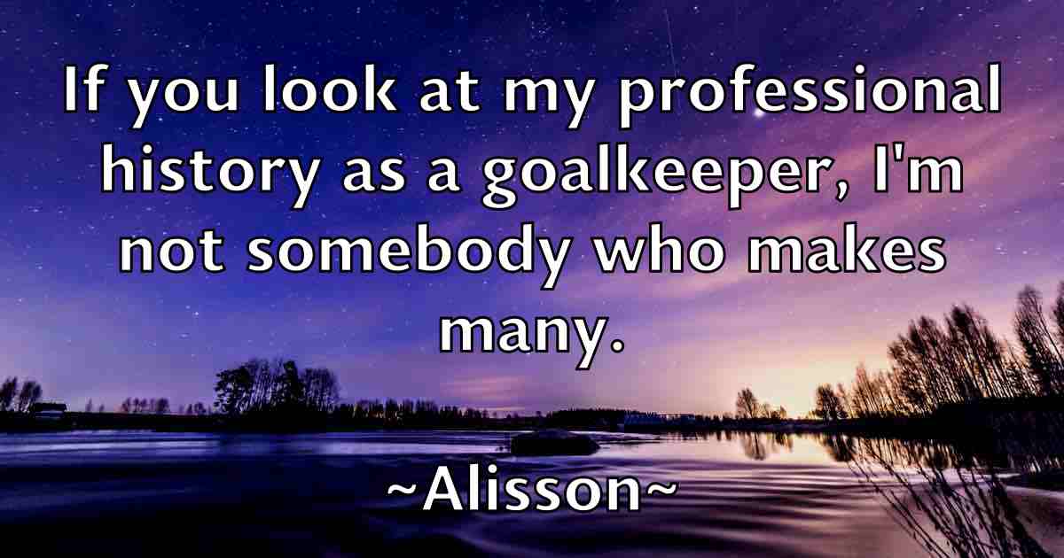 /images/quoteimage/alisson-alisson-fb-29733.jpg