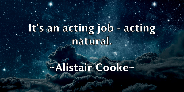 /images/quoteimage/alistair-cooke-29781.jpg