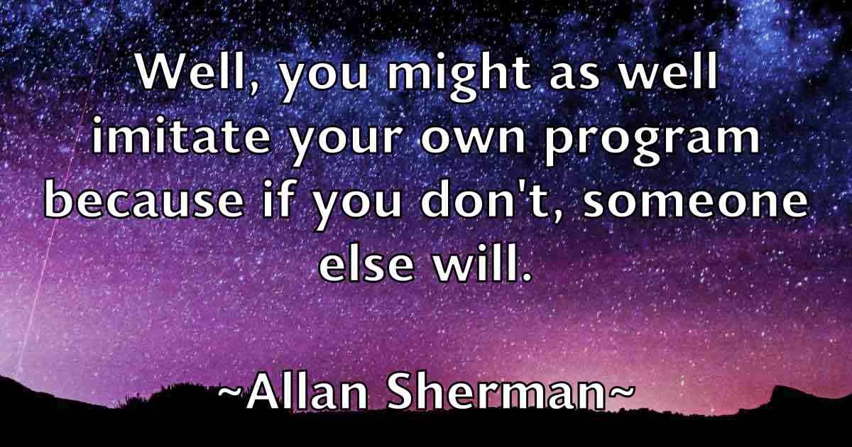 /images/quoteimage/allan-sherman-fb-30171.jpg