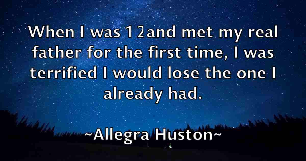 /images/quoteimage/allegra-huston-fb-30201.jpg