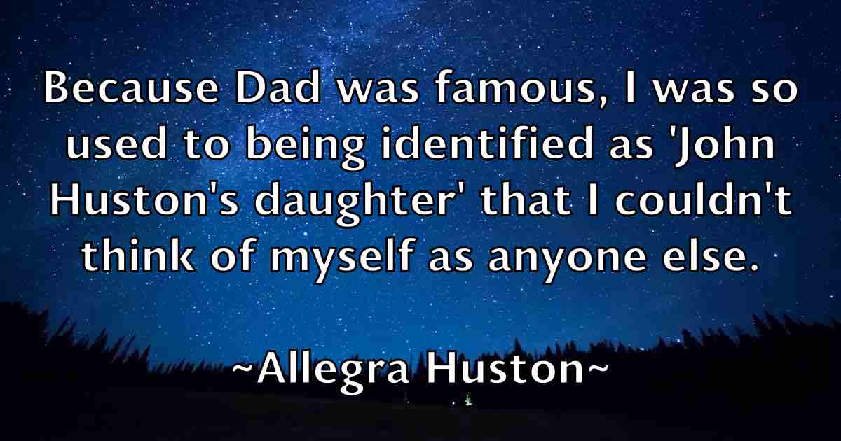 /images/quoteimage/allegra-huston-fb-30205.jpg