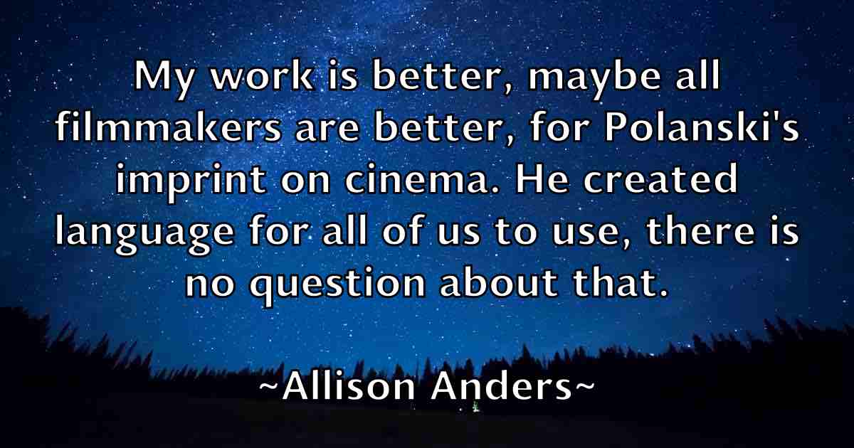 /images/quoteimage/allison-anders-fb-30570.jpg