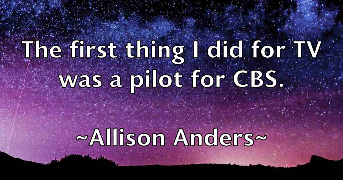 /images/quoteimage/allison-anders-fb-30576.jpg