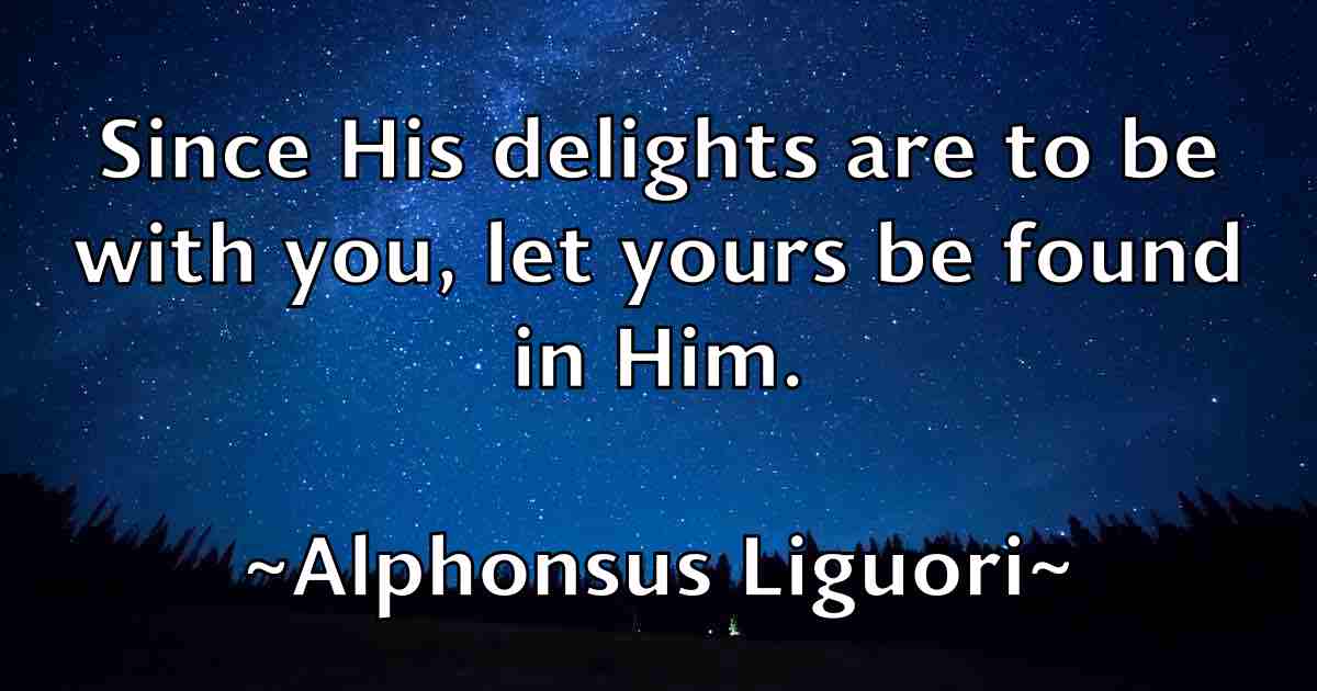 /images/quoteimage/alphonsus-liguori-fb-31308.jpg