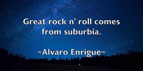 /images/quoteimage/alvaro-enrigue-31575.jpg