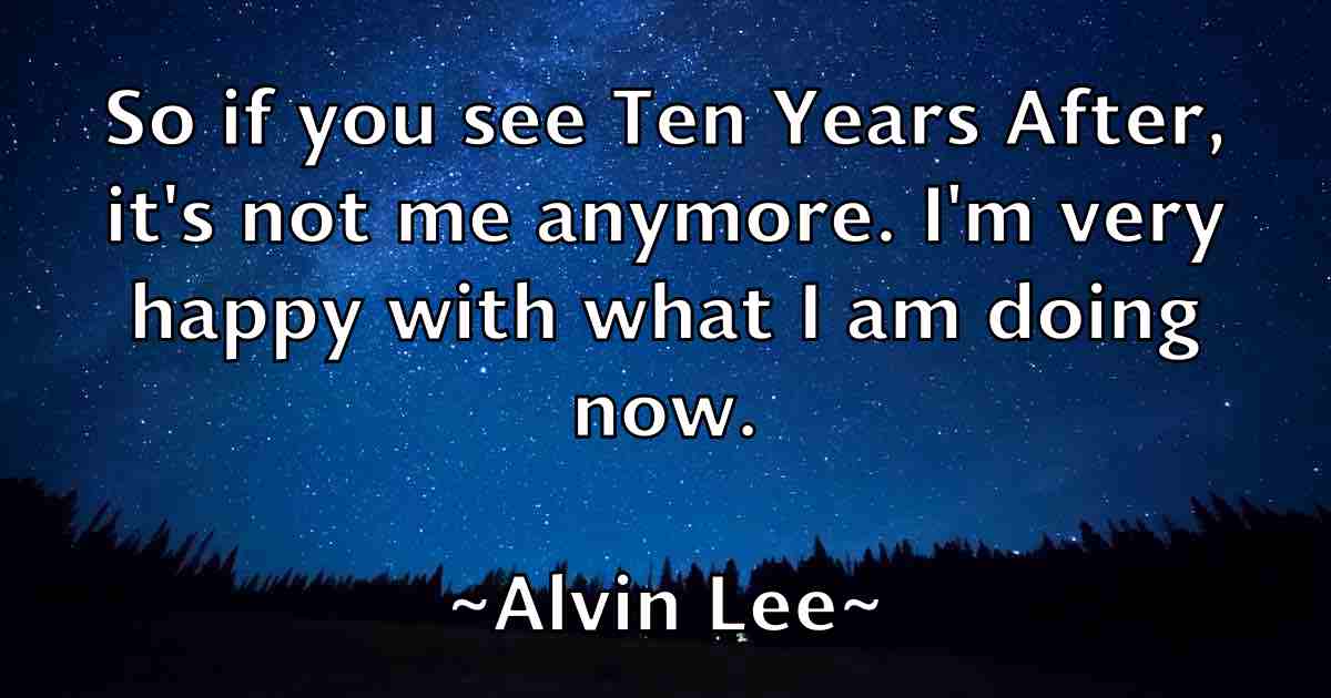 /images/quoteimage/alvin-lee-fb-31826.jpg