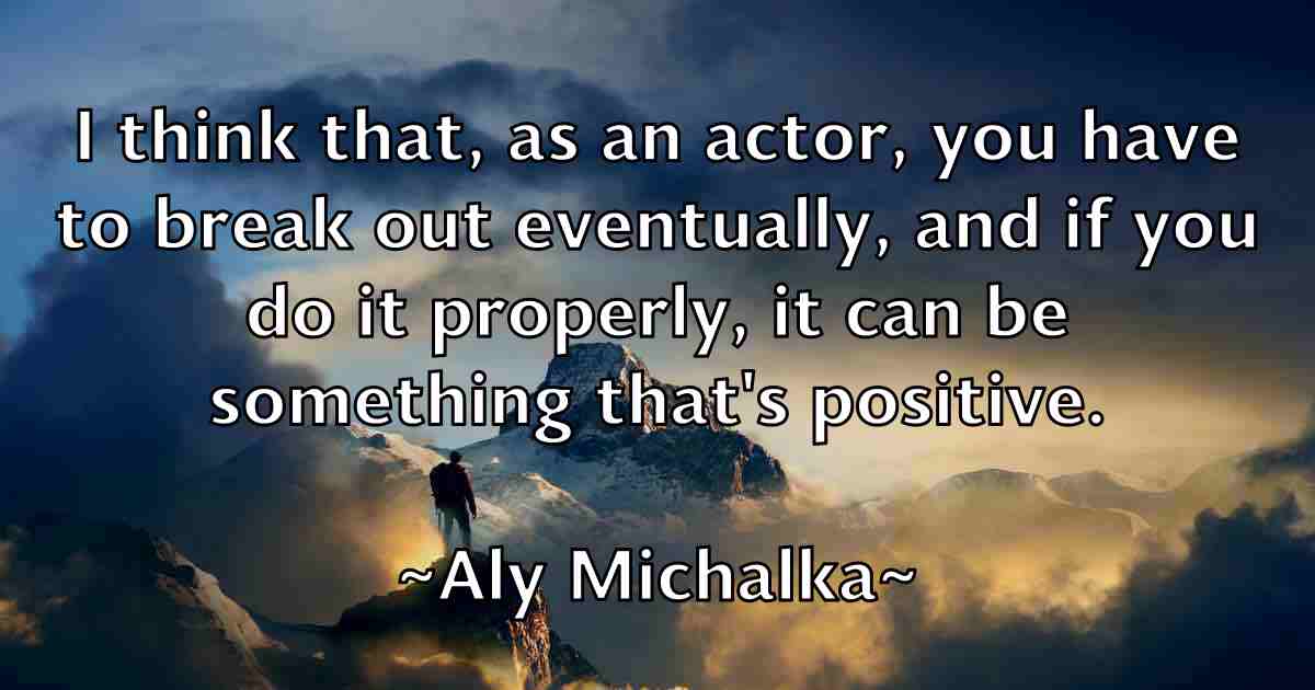 /images/quoteimage/aly-michalka-fb-31994.jpg