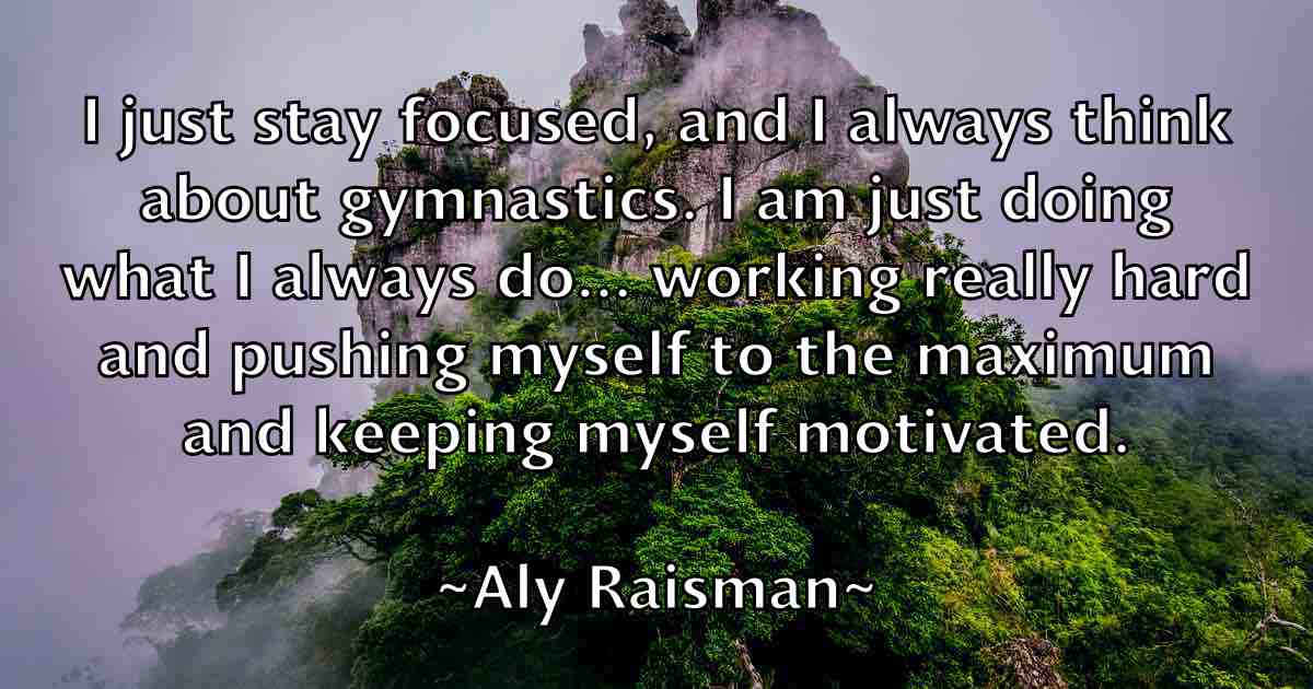 /images/quoteimage/aly-raisman-fb-32005.jpg