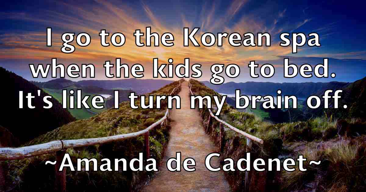 /images/quoteimage/amanda-de-cadenet-fb-32613.jpg