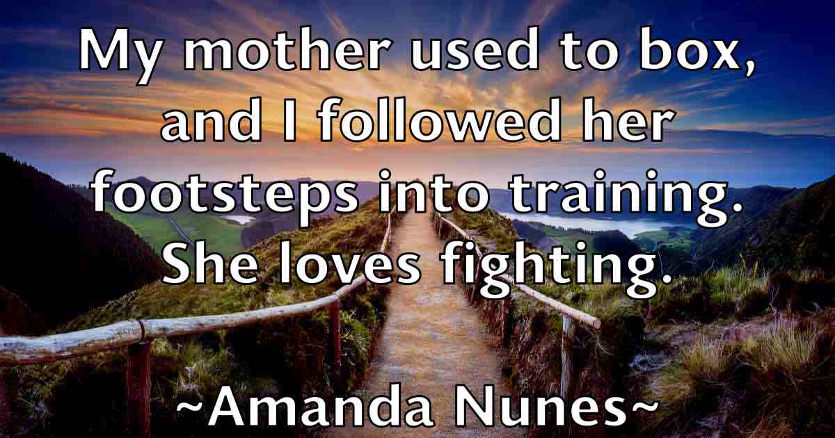 /images/quoteimage/amanda-nunes-fb-33032.jpg